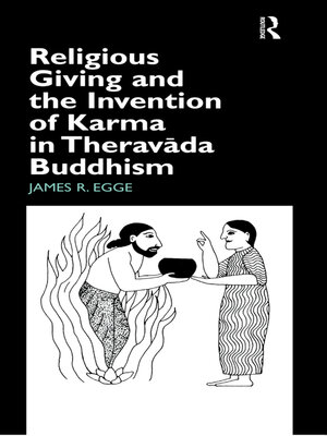 cover image of Religious Giving and the Invention of Karma in Theravada Buddhism